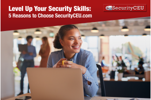 5 Reasons SecurityCEU.com is Your One-Stop Shop for Security Training