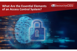 What Are the Essential Elements of an Access Control System?