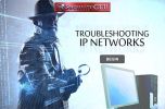 Troubleshooting - IP Networks 1