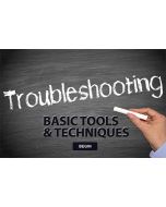 Troubleshooting - Basic Tools and Techniques 1