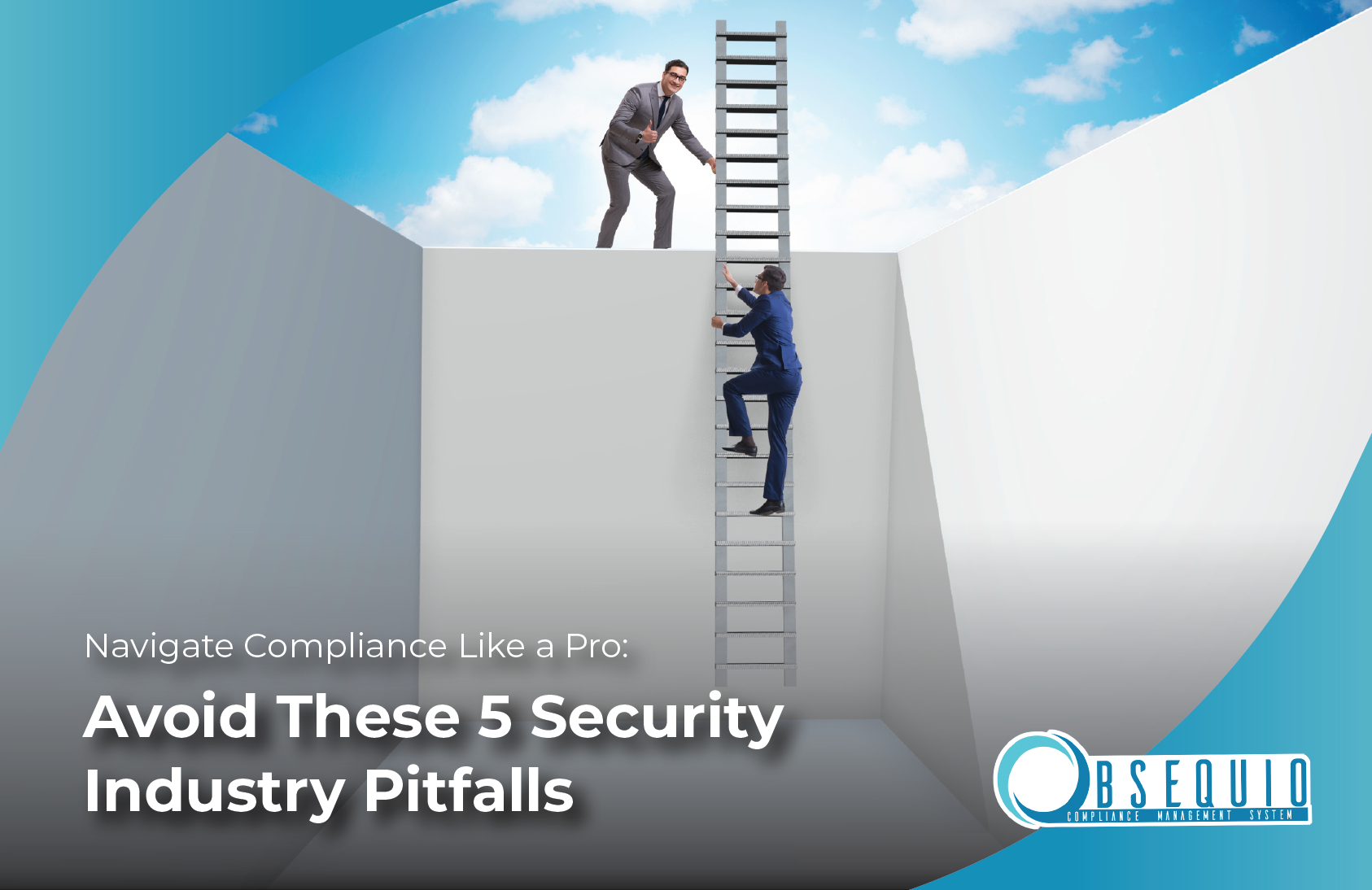 5 Common Compliance Pitfalls in the Security Industry and How to Avoid Them