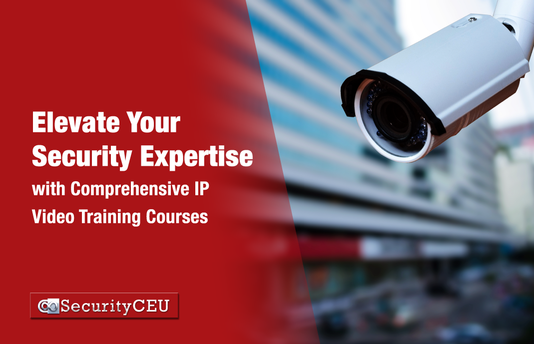 Level Up Your Security Expertise with SecurityCEU's IP Video Training Bundle